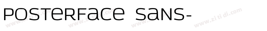 Posterface Sans字体转换